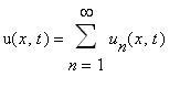 u(x,t) = Sum(u[n](x,t),n = 1 .. infinity)