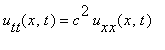 u[tt](x,t) = c^2*u[xx](x,t)