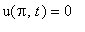 u(pi,t) = 0