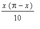 x*(Pi-x)/10