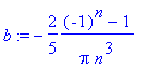 b := -2/5*((-1)^n-1)/(Pi*n^3)