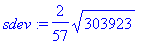 sdev := 2/57*sqrt(303923)