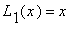 L[1](x) = x