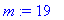 m := 19