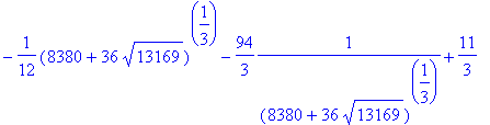 1/6*(8380+36*sqrt(13169))^(1/3)+188/3/((8380+36*sqr...