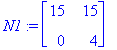 N1 := matrix([[15, 15], [0, 4]])