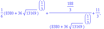1/6*(8380+36*sqrt(13169))^(1/3)+188/3/((8380+36*sqr...