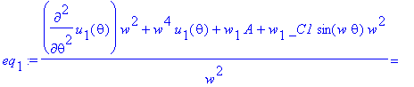 eq[1] := (diff(u[1](theta),`$`(theta,2))*w^2+w^4*u[...