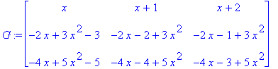 G := matrix([[x, x+1, x+2], [-2*x+3*x^2-3, -2*x-2+3...
