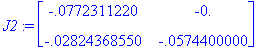 J2 := matrix([[-.772311220e-1, -0.], [-.2824368550e...