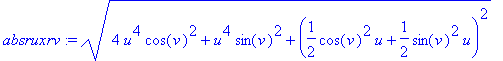 absruxrv := sqrt(4*u^4*cos(v)^2+u^4*sin(v)^2+(1/2*c...